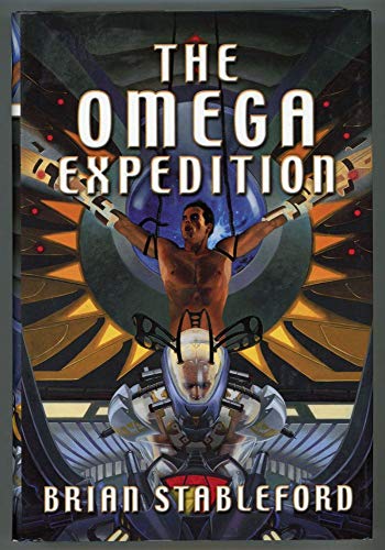 The Omega Expedition (Emortality) (9780765301697) by Stableford, Brian