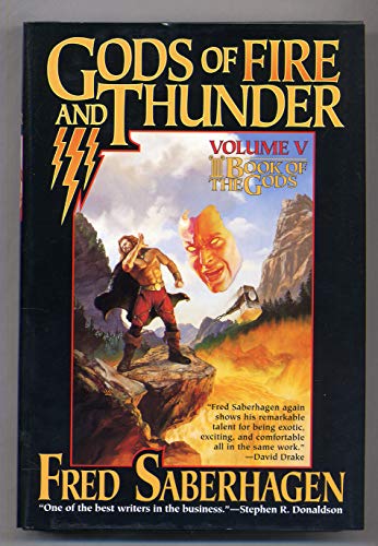 Stock image for Gods of Fire and Thunder, Volume V: Book of the Gods [Review Copy] for sale by William Ross, Jr.