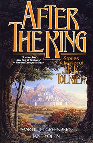 9780765302076: After the King: Stories In Honor of J.R.R. Tolkien (Tom Doherty Associates Books)