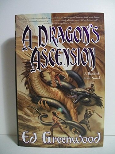 9780765302229: A Dragon's Ascension (Band of Four)