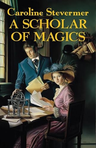Beispielbild fr A Scholar of Magics zum Verkauf von Better World Books