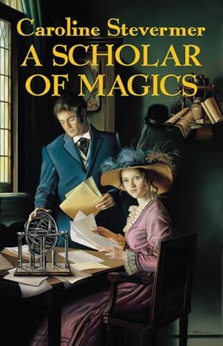 Stock image for A Scholar of Magics for sale by Better World Books