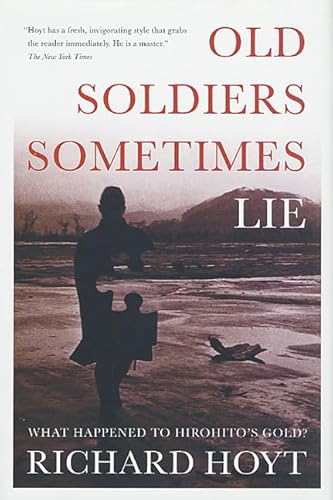 Stock image for Old Soldiers Sometimes Lie for sale by SecondSale