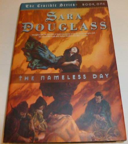 Stock image for The Nameless Day: Book One of 'The Crucible' for sale by Front Cover Books