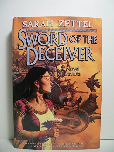 Beispielbild fr Sword of the Deceiver (Isavalta, Book 4) zum Verkauf von Goodwill