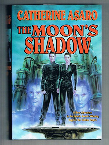 Imagen de archivo de The Moons Shadow (Saga of the Skolian Empire) a la venta por Goodwill Books