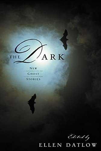 9780765304445: The Dark: New Ghost Stories