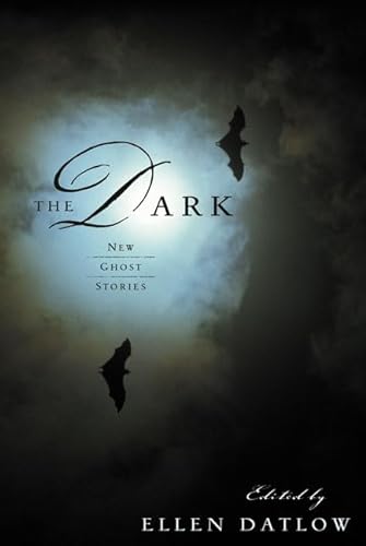 9780765304445: The Dark: New Ghost Stories