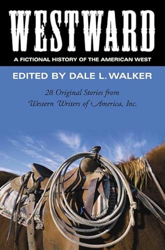 Beispielbild fr Westward : A Fictional History of the American West zum Verkauf von Better World Books