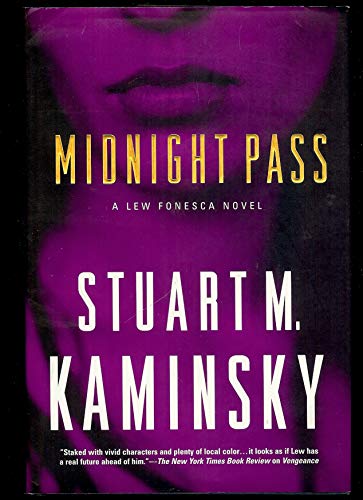 MIDNIGHT PASS: A Lew Fonesca Novel