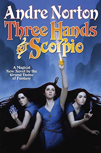 Imagen de archivo de Three Hands for Scorpio a la venta por The Book Cellar, LLC