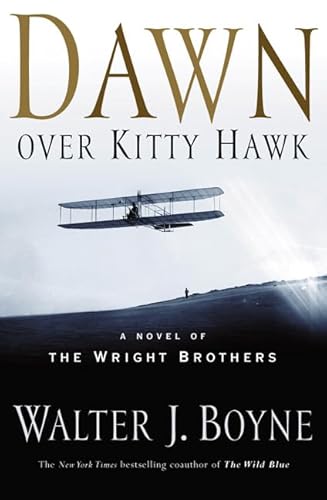 Stock image for Dawn Over Kitty Hawk: The Novel of the Wright Brothers for sale by BookHolders