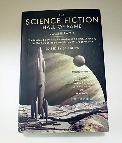 9780765305343: The Science Fiction Hall of Fame, Volume Two A: The Greatest Science Fiction Novellas of All Time Chosen by the Members of The Science Fiction Writers of America (SF Hall of Fame)