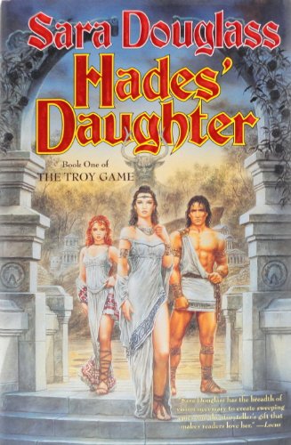 9780765305404: Hades' Daughter: Book One of The Troy Game