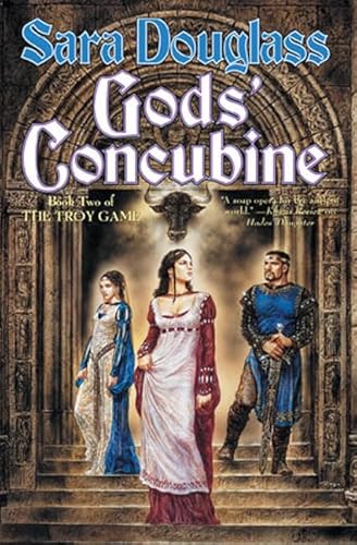 9780765305411: God's Concubine (Troy Game S.)