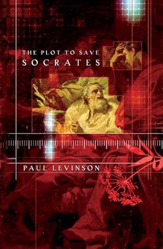 The Plot to Save Socrates (9780765305701) by Levinson, Paul