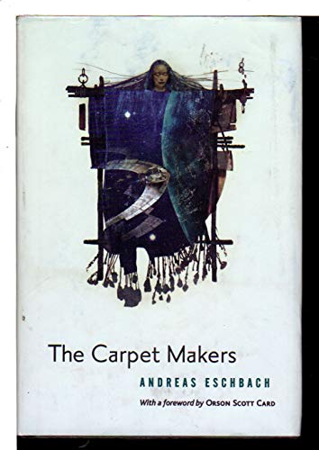 9780765305930: The Carpet Makers (Orson Scott Card Present's S.)