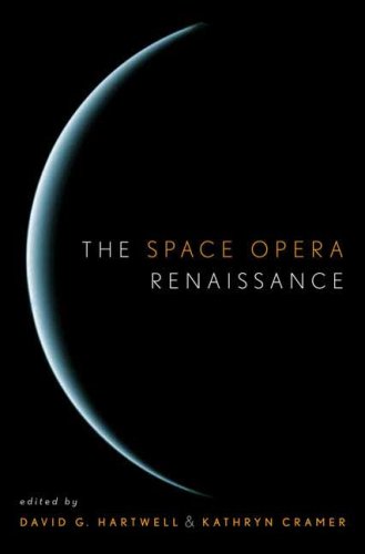 Beispielbild fr The Space Opera Renaissance zum Verkauf von Better World Books: West
