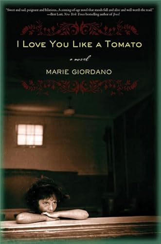 Stock image for I Love You Like a Tomato for sale by Better World Books