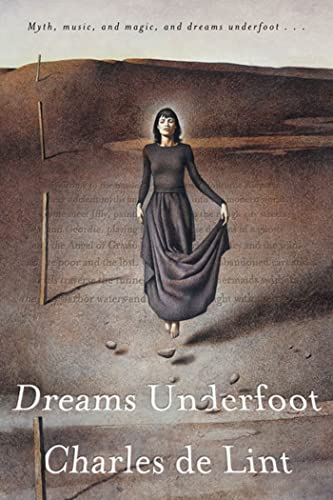 Stock image for Dreams Underfoot: A Newford Collection for sale by SecondSale