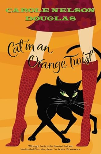 Cat In An Orange Twist: A Midnight Louie Mystery: Signed