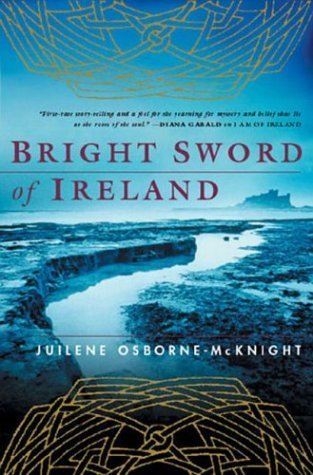 9780765306982: Bright Sword of Ireland
