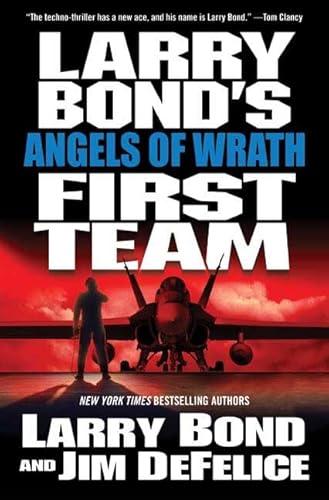 Beispielbild fr Larry Bond's First Team : Angels of Wrath zum Verkauf von Better World Books