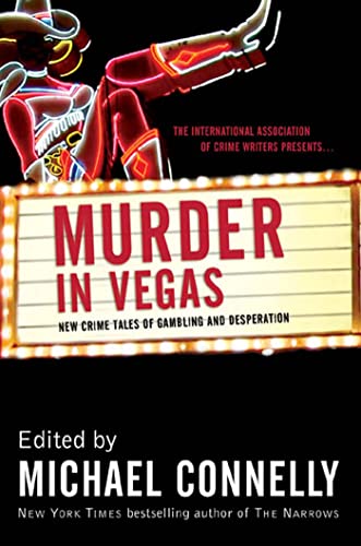 Imagen de archivo de Murder In Vegas: New Crime Tales Of Gambling And Desperation a la venta por Twinwillow Books