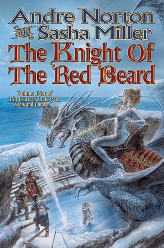 9780765307484: Knight of the Red Beard (Cycle of Oak, Yew, Ash, and Rowan (Hardcover))