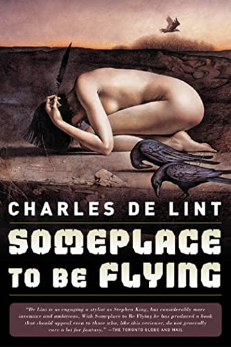 Beispielbild fr Someplace to Be Flying (Newford) zum Verkauf von BooksRun