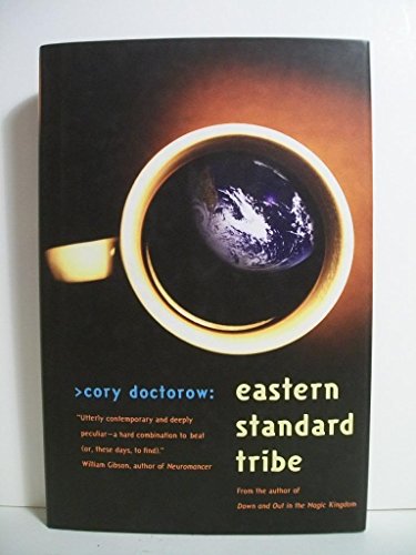 Eastern Standard Tribe (9780765307590) by Doctorow, Cory