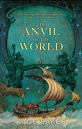 The Anvil of the World (9780765308191) by Baker, Kage