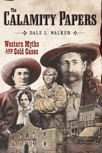 Beispielbild fr The Calamity Papers : Western Myths and Cold Cases zum Verkauf von Better World Books