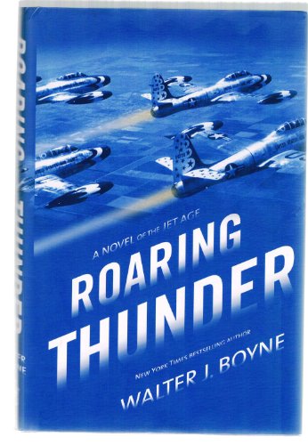 9780765308436: Roaring Thunder: A Novel of the Jet Age (Novels of the Jet Age)