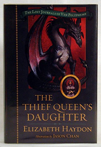 Imagen de archivo de The Thief Queen's Daughter (The Lost Journals of Ven Polypheme) a la venta por Decluttr