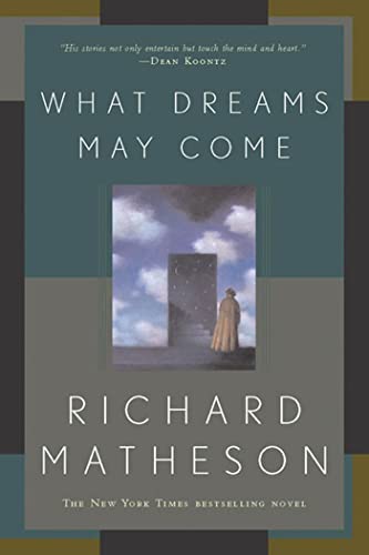 Stock image for What Dreams May Come: A Novel for sale by GF Books, Inc.