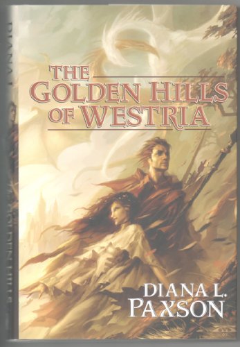 9780765308894: The Golden Hills of Westria