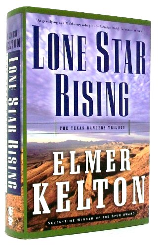 Stock image for Lone Star Rising: The Texas Rangers Trilogy for sale by SecondSale