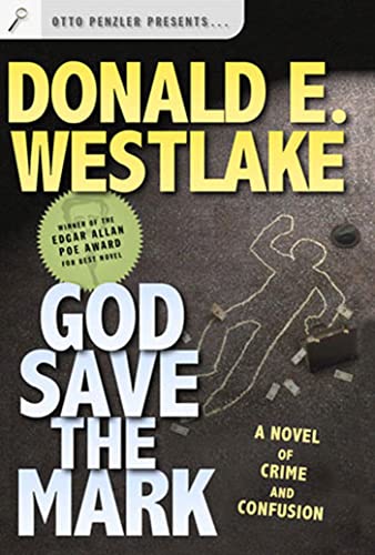 Beispielbild fr God Save the Mark: A Novel of Crime and Confusion zum Verkauf von Open Books