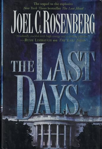 Imagen de archivo de The Last Days (Political Thrillers Series #2) a la venta por SecondSale