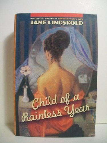 Stock image for Child of a Rainless Year for sale by Half Price Books Inc.