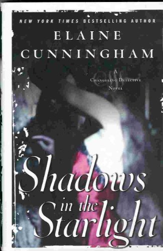 Beispielbild fr Shadows in the Starlight (Changeling) zum Verkauf von Gulf Coast Books