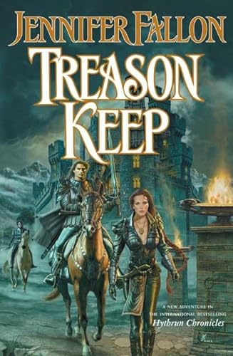 Stock image for Treason Keep: Book Two of the Hythrun Chronicles for sale by HPB-Ruby