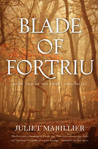 9780765309990: Blade of Fortriu: Book Two of the Bridei Chronicles