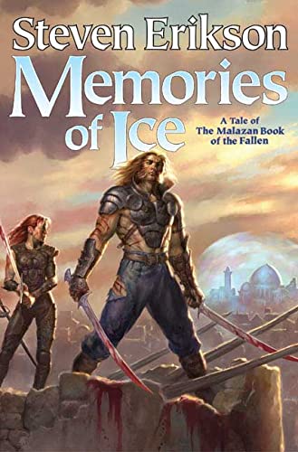 9780765310033: Memories of Ice (Malazan Book of the Fallen)