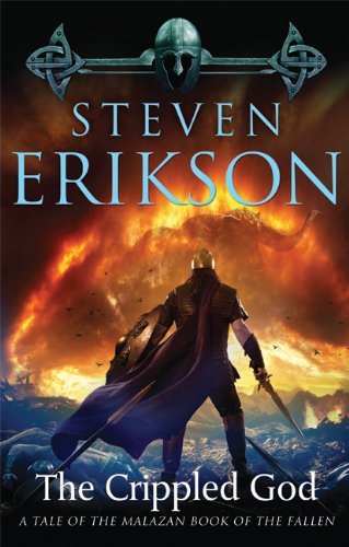 9780765310101: The Crippled God: Book Ten of the Malazan Book of the Fallen