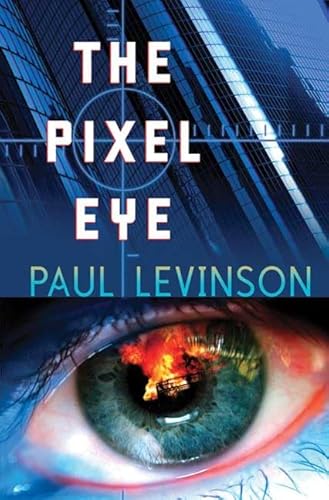 9780765310316: The Pixel Eye