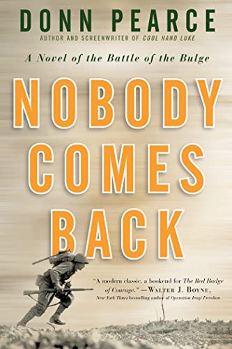 9780765310859: Nobody Comes Back: A Novel of the Battle of the Bulge