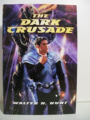 Stock image for The Dark Crusade for sale by Better World Books: West