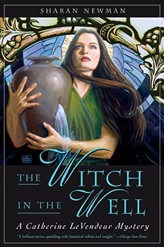 9780765311245: The Witch in the Well: A Catherine LeVendeur Mystery (Catherine LeVendeur, 10)
